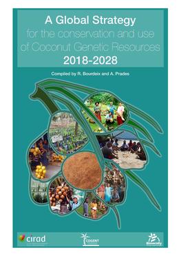 A global strategy for the conservation and use of coconut genetic resources 2018-2028. © Bourdeix R. Prades A.
